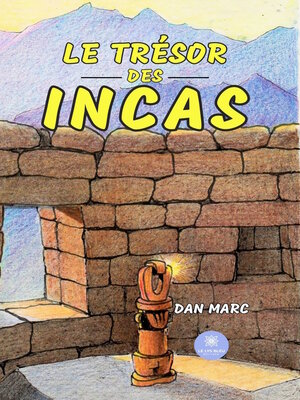 cover image of Le trésor des Incas